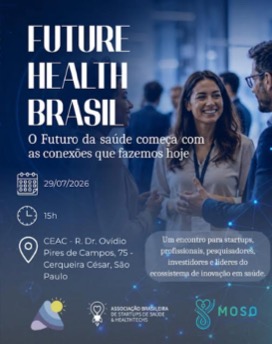 Future Health Brasil reunirá grandes nomes da inovação, empreendedorismo e investimentos em saúde no InovaHC